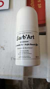 BARB'ART - Transpire le bonheur - Déodorant