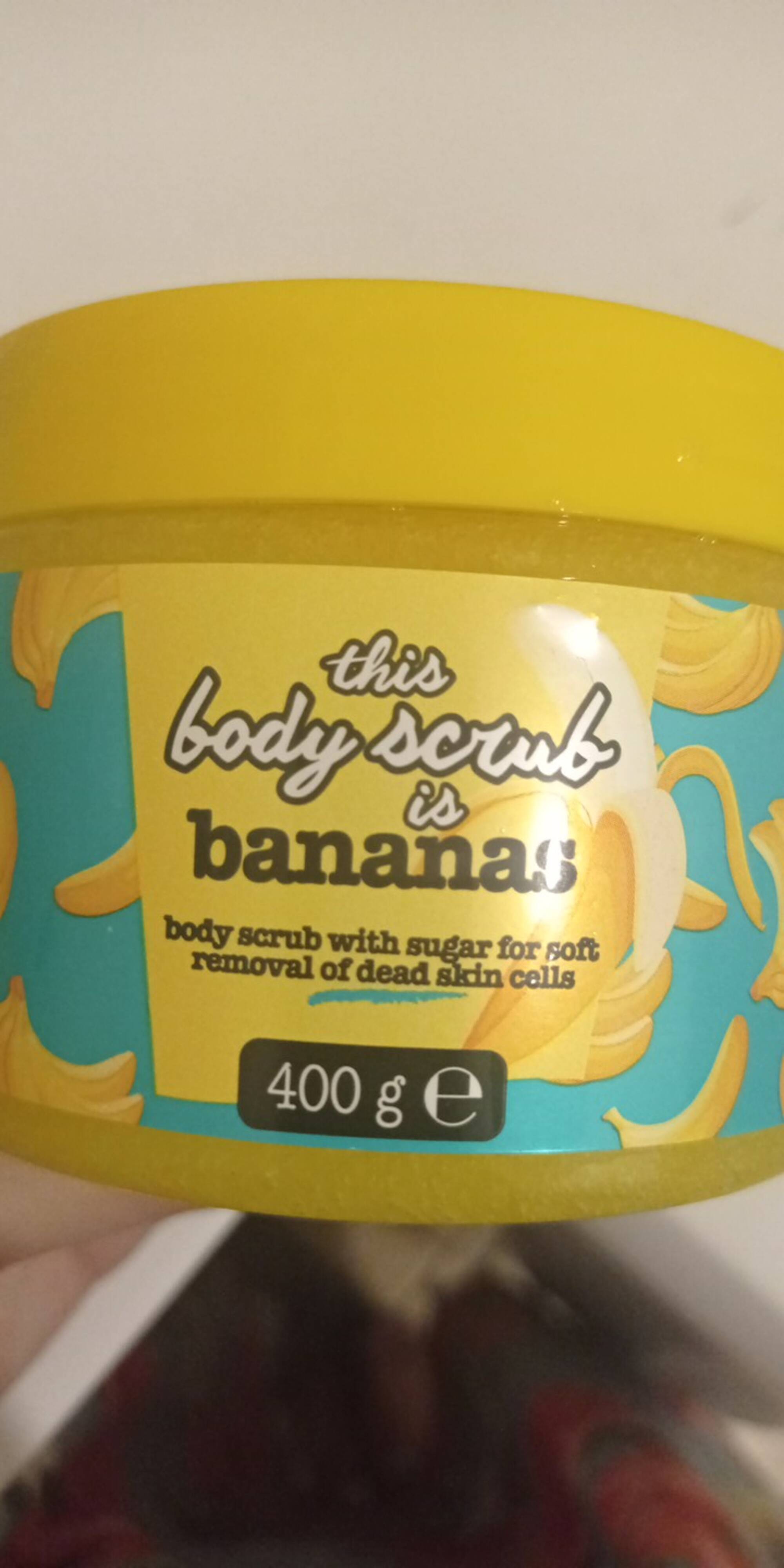 MAXBRANDS - This body scrub is bananas
