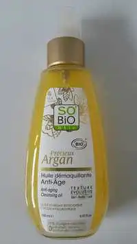 SO'BIO ÉTIC - Précieux argan - Huile démaquillante anti-âge