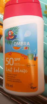 OMBRA - Kids - Lait solaire SPF 50