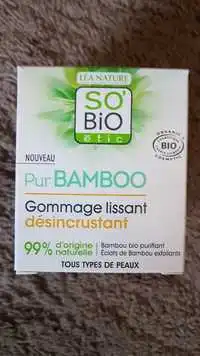 SO'BIO ÉTIC - Purbamboo - Gommage lissant désincrustant bio