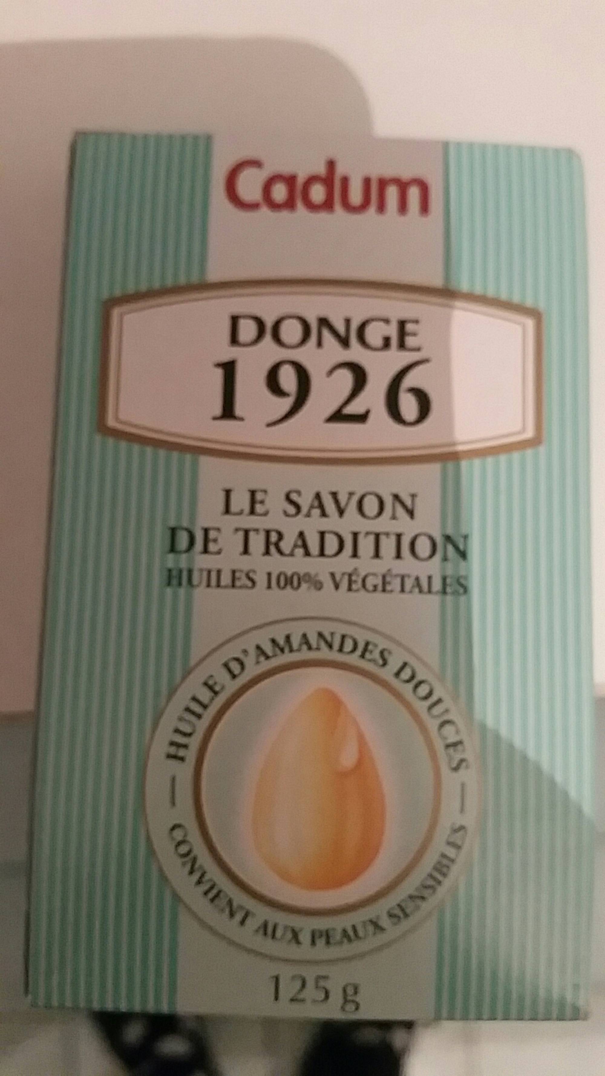 CADUM - Donge 1926 - Le savon de tradition