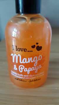 I LOVE... - Mango & Papaya - Bain moussant et crème pour la douche