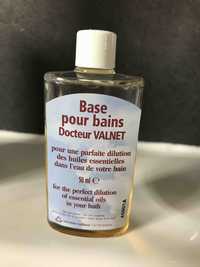 DOCTEUR VALNET - Base pour bains