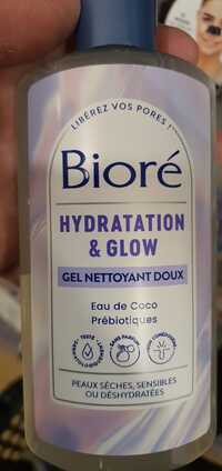 BIORÉ - Hydratation & glow - Gel nettoyant doux
