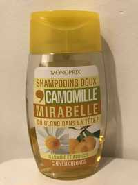 MONOPRIX - Shampoing doux camomille mirabelle cheveux blonds