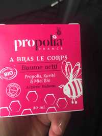 PROPOLIA - A bras le corps - Baume actif propolis karité et miel bio