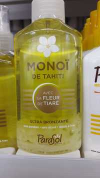 PARASOL - Monoï de Tahiti Ultra bronzante