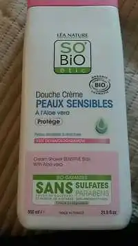 SO'BIO ÉTIC - Douche crème peaux sensibles à l'aloe vera