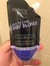 CHRISTOPHE ROBIN - Back to your baby blonde - Soin nuanceur de couleur