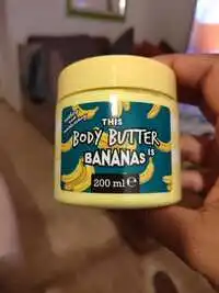 BODY 'BUTTER - This body butter is bananas