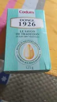 CADUM - Donge 1926 - Le savon de tradition