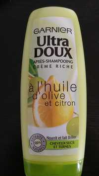 GARNIER - Ultra doux - Après-shampooing à l'Huile d'Olive et Citron