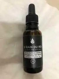 LE BAIN DU ROI - Le soin par nature - Sérum fortifiant cheveux