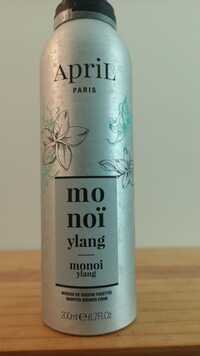 APRIL - Monoï ylang - Mousse de douche fouettée