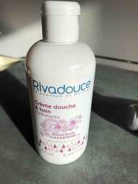 RIVADOUCE - Douceur cachemire - Crème douche & bain hydratante