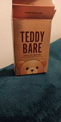 TOO FACED - Teddy bare - Poudre bronzante mise à nu