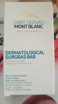 SAINT-GERVAIS MONT BLANC - Dermatological surgras bar