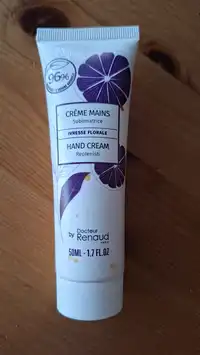 DOCTEUR RENAUD - Ivresse florale - Crème mains sublimatrice