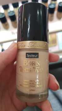 TOO FACED - Born This Way - Coverage foundation 