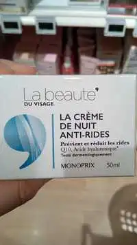 MONOPRIX - La beauté du visage - La crème de nuit anti-rides