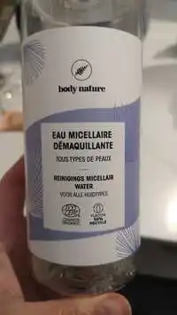 BODY NATURE - Eau micellaire démaquillante tous types de peaux