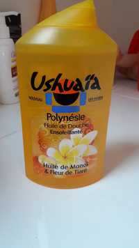 USHUAÏA - Polynésie - huile de douche ensoleillante
