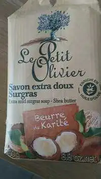 LE PETIT OLIVIER - Savon extra doux surgras - Beurre de Karité