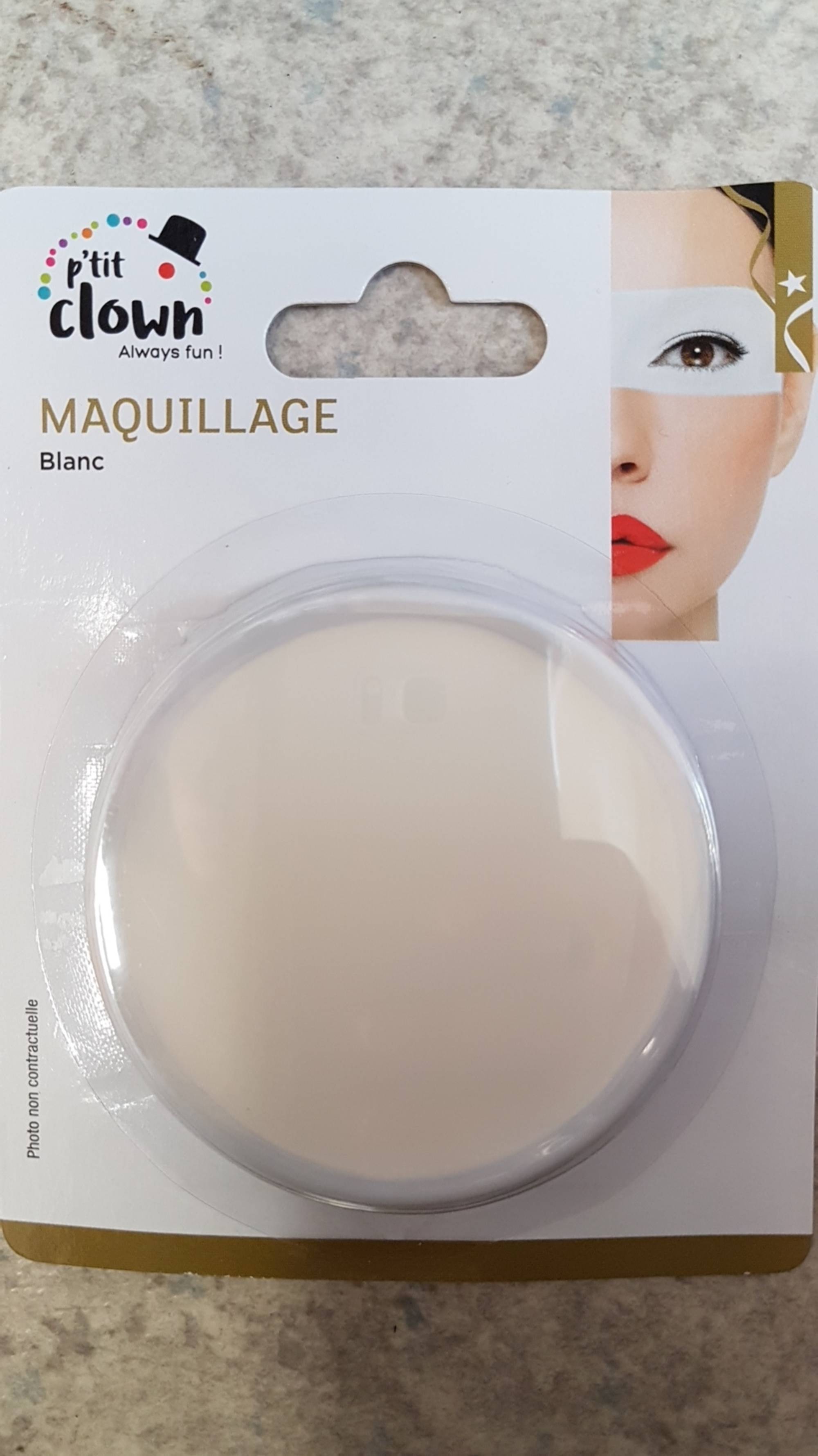 PTIT CLOWN - Always fun! - Maquillage blanc