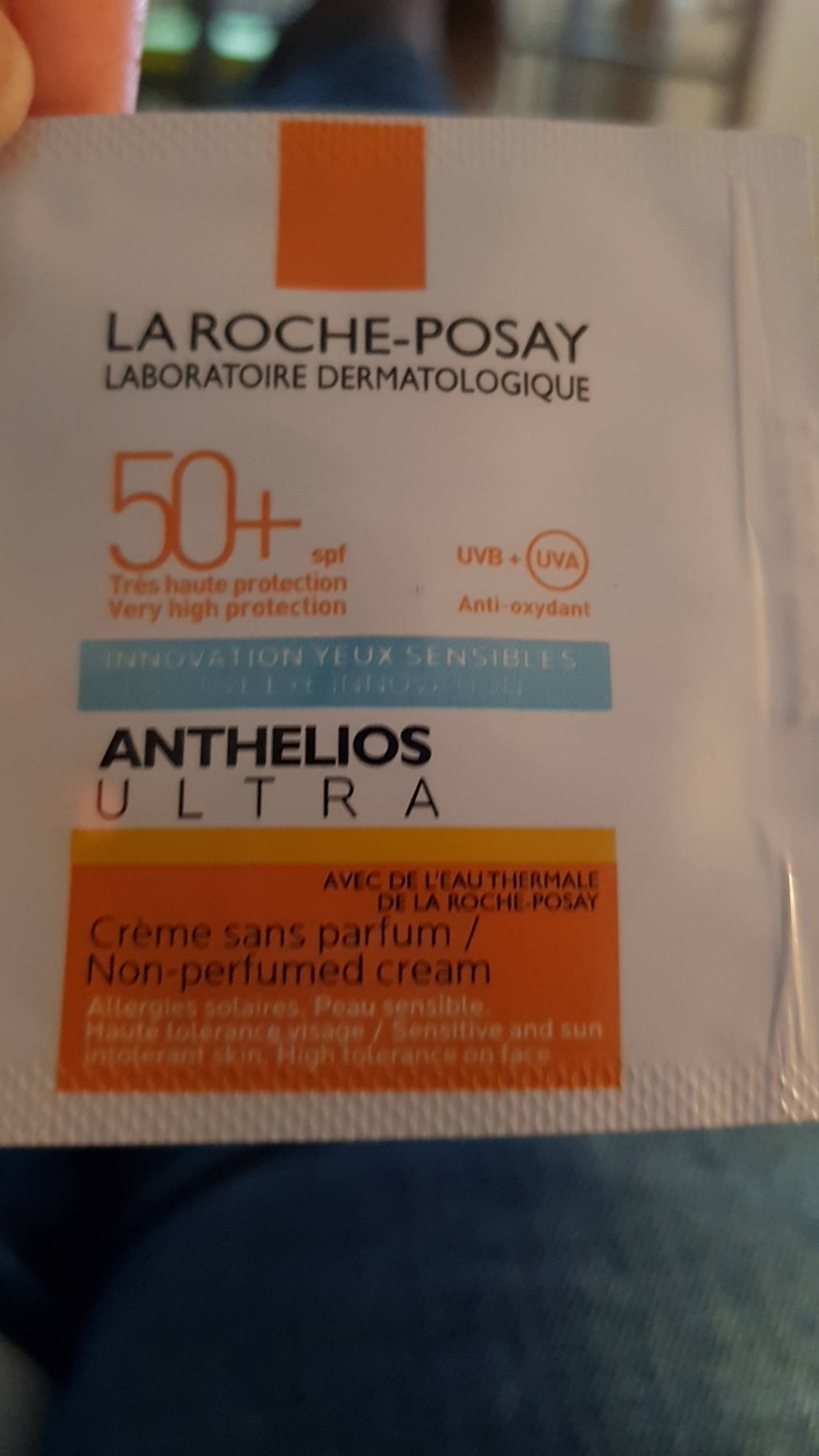 LA ROCHE-POSAY - Anthelios ultra - Crème solaire sans parfum SPF 50+