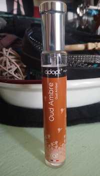 ADOPT' - Oud ambre - Eau de parfum