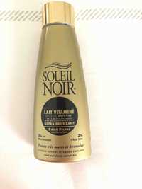 SOLEIL NOIR - Ultra bronzant - Lait vitaminé aux actifs anti-âge