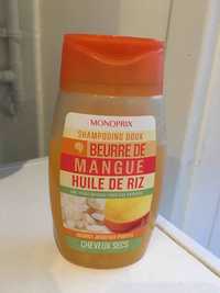 MONOPRIX - Beurre de mangue - Shampooing doux