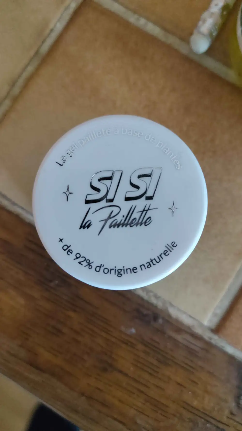 SI SI LA PAILLETTE - Le gel pailleté à base de plantes