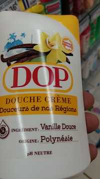 DOP - Douche crème