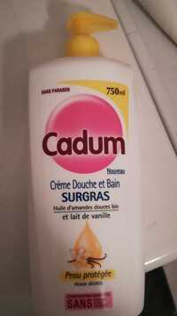 CADUM - Surgras - crème douche et bain