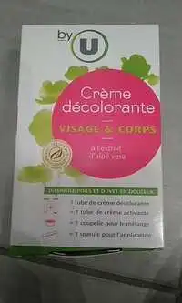 BY U - Crème décolorante visage & corps à l'extrait d'aloé vera