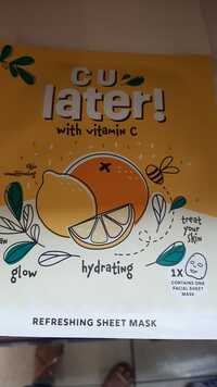 DAYES - Cu later ! - Refreshing sheet mask with vitamin C