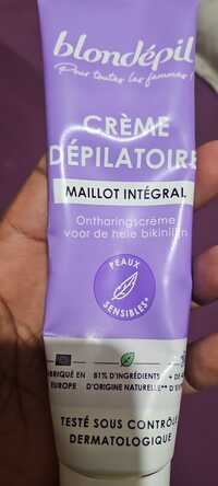 BLONDÉPIL - Crème dépilatoire maillot intégral