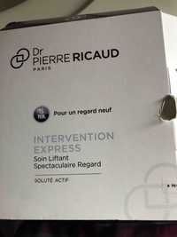 DR PIERRE RICAUD - Intervention Express - Soin liftant spectaculaire regard