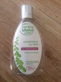 MARTINE MAHÉ - Shampooing au thym anti séborrhéique