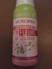 MONOPRIX - Fleurs de cerisier - Déodorant 24h