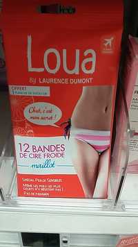 LAURENCE DUMONT - Loua - 12 bandes de cire froide maillot