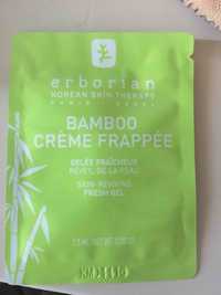 ERBORIAN - Bamboo crème frappée - Gelée fraîcheur réveil de la peau