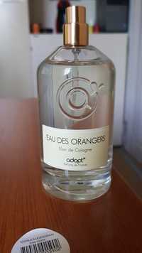 ADOPT' - Eau des orangers - Elixir de Cologne