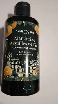 YVES ROCHER - Mandarine aiguilles de pin - Bain douche