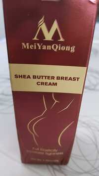 MEI YAN QIONG - Shea butter breast cream