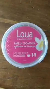 LAURENCE DUMONT - Loua - Pâte à gommer