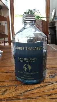 NATURE THALASSO - Bain moussant revitalisant