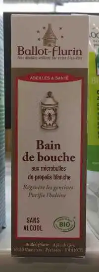 BALLOT-FLURIN - Bain de bouche aux micobulles et propolis blanche